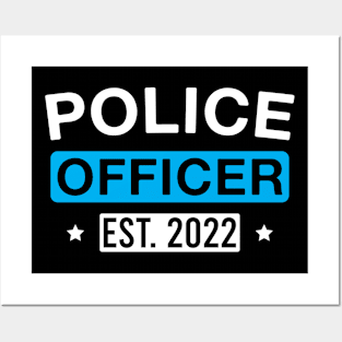 Police Officer Est. 2022 Posters and Art